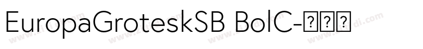 EuropaGroteskSB BolC字体转换